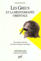 Couverture du livre « Les grecs et la méditerranée orientale ; des 