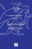 Couverture du livre « La technique analytique » de Michel Gribinski et Josef Ludin aux éditions Puf