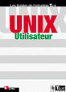 Couverture du livre « Unix Utilisateur » de Abdelmadjid Berlat et Jean-Francois Bouchaudy et Gilles Goubet aux éditions Eyrolles