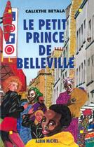 Couverture du livre « Le petit prince de belleville » de Calixthe Beyala aux éditions Albin Michel