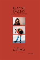 Couverture du livre « À Paris » de Jeanne Damas aux éditions Grasset Et Fasquelle