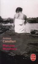Couverture du livre « Maruzza Musumeci » de Andrea Camilleri aux éditions Le Livre De Poche