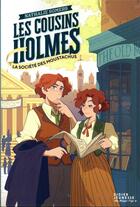 Couverture du livre « Les cousins Holmes Tome 2 : la société des moustachus » de Nathalie Somers aux éditions Didier Jeunesse