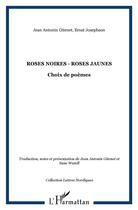 Couverture du livre « Roses noires, roses jaunes ; choix de poèmes » de Ernst Josephson aux éditions L'harmattan