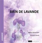 Couverture du livre « Brin de lavande » de Valerie Bonenfant et Chantal Lauret aux éditions Books On Demand