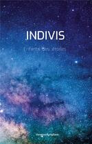 Couverture du livre « Indivis - enfants des etoiles » de Rutigliano Vanessa aux éditions Books On Demand