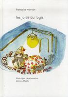 Couverture du livre « Les joies du logis » de Francoise Morvan et Irene Bonacina aux éditions Memo