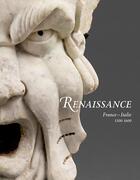 Couverture du livre « Renaissance, France-Italie (1500-1600) » de Gabriela Sismann et Manon Lequio aux éditions Illustria