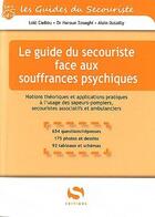 Couverture du livre « Le guide du secouriste face aux souffrances psychiques » de  aux éditions Setes