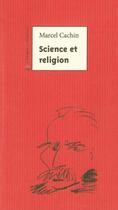 Couverture du livre « Science et religion » de Marcel Cachin aux éditions Le Temps Des Cerises