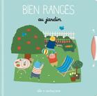 Couverture du livre « Bien rangés ; au jardin » de Elo aux éditions Sarbacane
