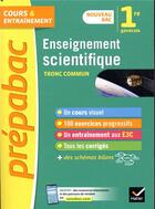 Couverture du livre « Enseignement scientifique 1re (tronc commun) - prepabac cours & entrainement - nouveau programme de » de Bednarek-Maitrepierr aux éditions Hatier