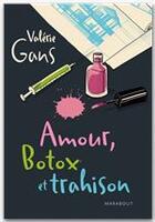 Couverture du livre « Amour, botox et trahison » de Valerie Gans aux éditions Marabooks