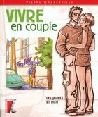 Couverture du livre « Vivre en couple » de Dharreville P aux éditions Editions De L'atelier