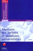 Couverture du livre « Annuaire des juristes et politistes universitaires » de Collectif D'Auteurs aux éditions Lexisnexis