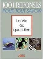 Couverture du livre « La vie au quotidien » de  aux éditions Philippe Auzou