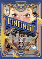 Couverture du livre « L'infinuit Tome 1 » de Ross Mackenzie aux éditions Auzou