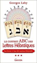 Couverture du livre « Le coffret abc des lettres hébraïques » de Georges Lahy aux éditions Grancher