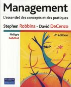 Couverture du livre « Management ; l'essentiel des concepts et des pratiques (6e édition) » de Robbins/De Cenzo aux éditions Pearson