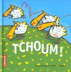 Couverture du livre « Tchoum ! » de Helene Convert et Sophie Bernard aux éditions Autrement