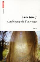 Couverture du livre « Autobiographie d'un visage » de Lucy Grealy aux éditions Autrement