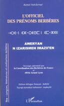 Couverture du livre « L'officiel des prenoms berberes - aweryan n izarismen imaziren » de Nait Zerad Kamal aux éditions L'harmattan