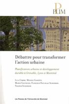 Couverture du livre « Débattre pour transformer l'action urbaine » de  aux éditions Pu De Montreal