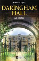 Couverture du livre « Daringham Hall Tome 2 : le secret » de Kathrine Kressmann Taylor aux éditions Archipel