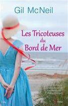 Couverture du livre « Les tricoteuses du bord de mer » de Gil Mcneil aux éditions City Editions