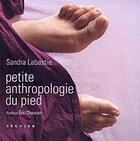 Couverture du livre « Petite anthropologie du pied » de Sandra Labastie aux éditions Seguier