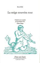Couverture du livre « La neige couvrira tout » de Jean-Baptiste Para et Boris Ryji aux éditions Cheyne