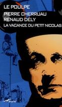 Couverture du livre « La vacance du petit Nicolas » de Renaud Dely et Pierre Cherruau aux éditions Baleine