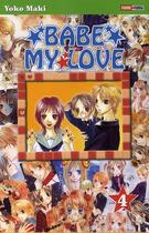 Couverture du livre « Babe my love Tome 4 » de Maki-Y aux éditions Panini