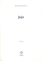 Couverture du livre « Jojo » de Gérard Gavarry aux éditions P.o.l