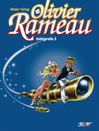 Couverture du livre « Olivier Rameau : Intégrale vol.3 : Tomes 7 à 9 » de Greg et Dany aux éditions Kennes Editions