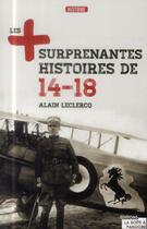 Couverture du livre « Surprenantes histoires de 14-18 » de  aux éditions La Boite A Pandore
