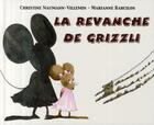 Couverture du livre « La revanche de Grizzli » de Marianne Barcilon aux éditions Kaleidoscope