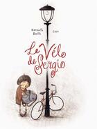 Couverture du livre « Le vélo de Sergio » de Maribeth Boelts et Enzo Lord Mariano aux éditions D'eux