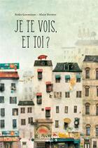 Couverture du livre « Je te vois, et toi ? » de Siska Goeminne et Alain Verster aux éditions Versant Sud