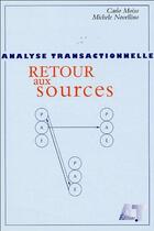 Couverture du livre « Retour aux sources » de Carlo Moiso et Michele Novellino aux éditions Analyse Transactionnelle