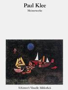Couverture du livre « Paul Klee meisterwerke » de  aux éditions Schirmer Mosel