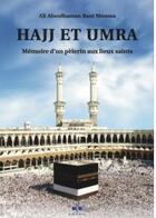 Couverture du livre « Hajj et Umra, mémoire d'un pèlerin aux lieux saints » de Bani Moussa Al Aboul aux éditions Albouraq