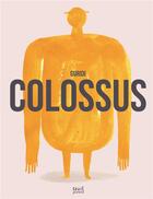 Couverture du livre « Colossus » de Raul Guridi aux éditions Seuil Jeunesse