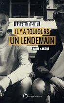 Couverture du livre « Il y a toujours un lendemain » de La Rumeur et Ekoue Labitey aux éditions L'observatoire