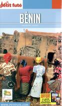 Couverture du livre « City trip : Bénin (édition 2017/2018) » de Collectif Petit Fute aux éditions Le Petit Fute