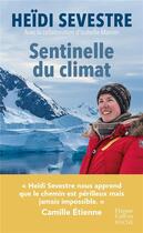 Couverture du livre « Sentinelle du climat » de Isabelle Marrier et Heidi Sevestre aux éditions Harpercollins