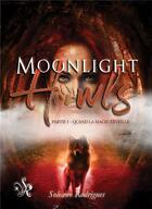 Couverture du livre « Moonlight howls » de Soleano Rodrigues aux éditions Bookelis
