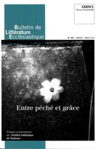 Couverture du livre « Bulletin de Littérature Ecclésiastique n°493 CXXIV/1 (janvier-mars 2023) : Entre péché et grâce » de Etienne Richer aux éditions Institut Catholique Toulouse