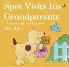 Couverture du livre « Spot Visits His Grandparents » de Eric Hill aux éditions Children Pbs