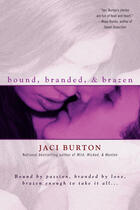 Couverture du livre « Bound, Branded, & Brazen » de Jaci Burton aux éditions Penguin Group Us